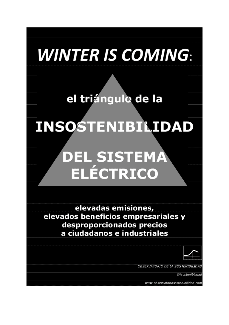 Winter is coming – Insostenibilidad del sistema eléctrico 2018